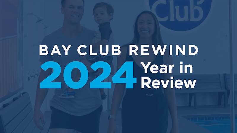 2024 Year In Review: Bay Club Rewind